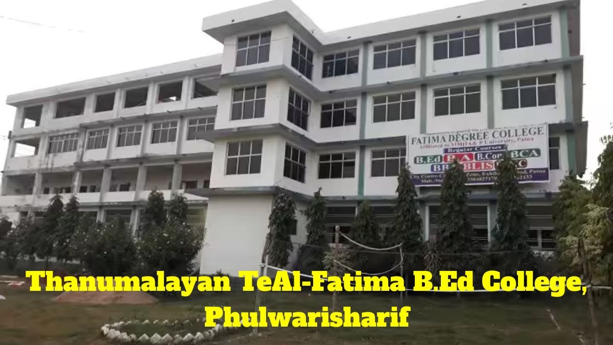 Al-Fatima B.Ed College, Phulwarisharif: Admission 2025, Courses & Facilities