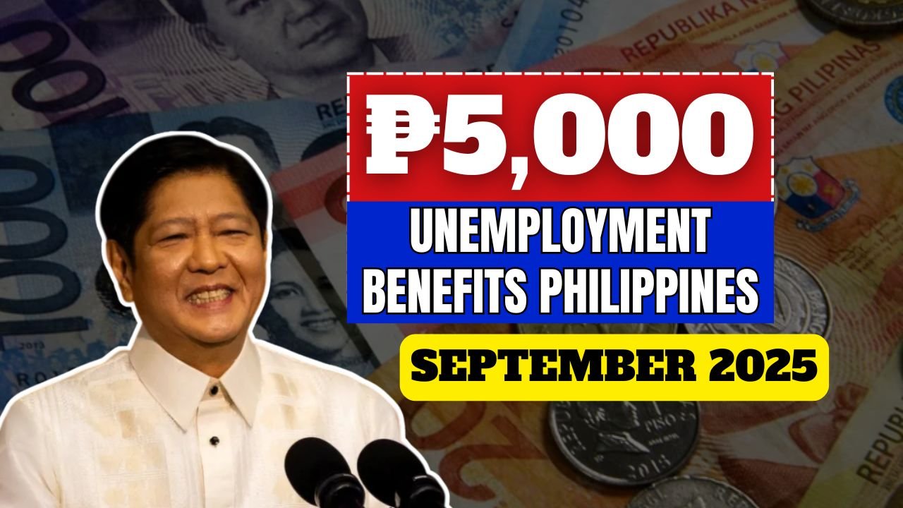 Get ₱5,000 Unemployment Benefits in the Philippines – September 2025 Payment & Eligibility Guide