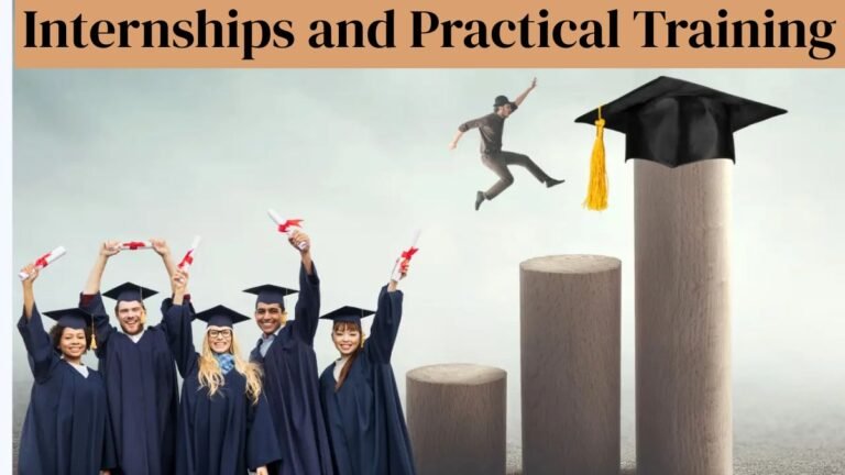 How Internships and Practical Training Shape Career Success After Graduation
