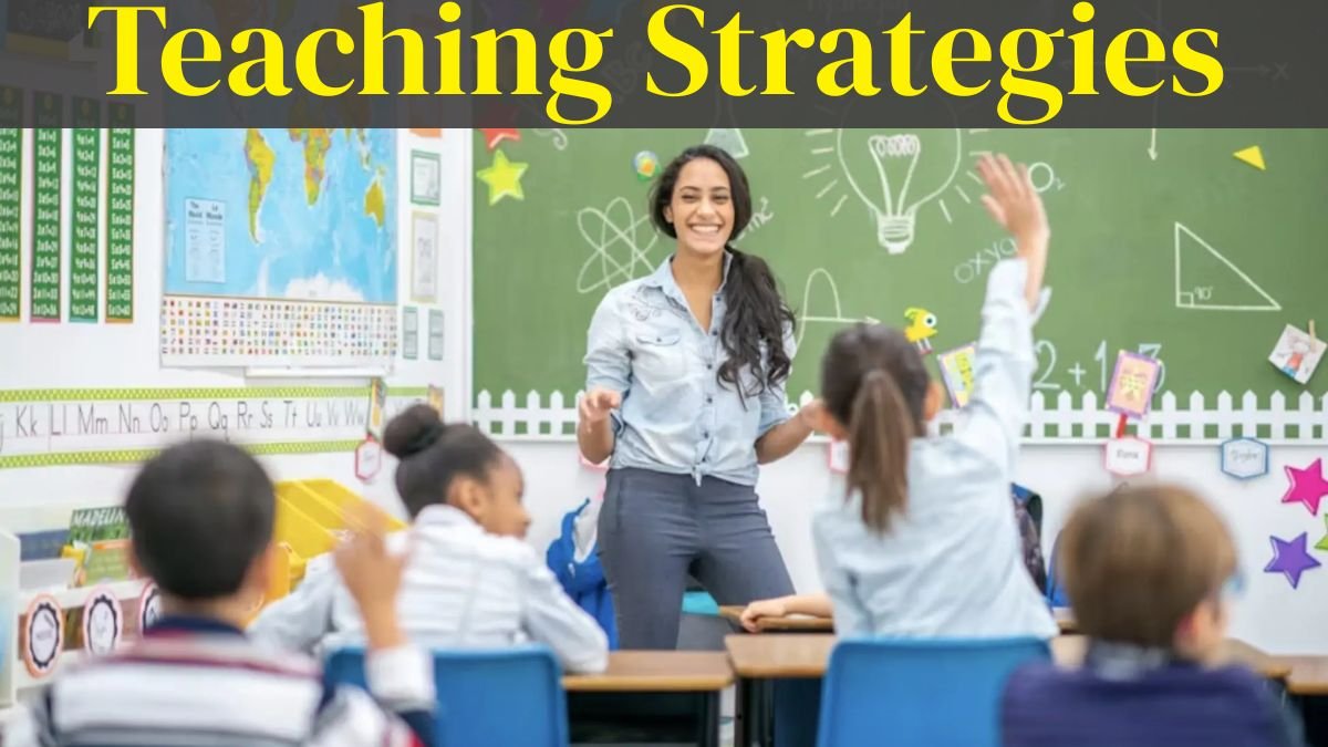 Innovative Teaching Strategies to Achieve Excellence in 2025 Classrooms